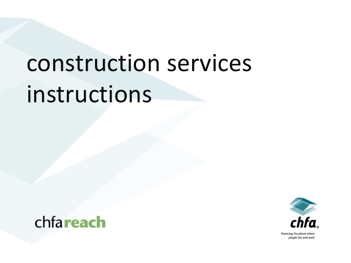 construction services instructions purpose