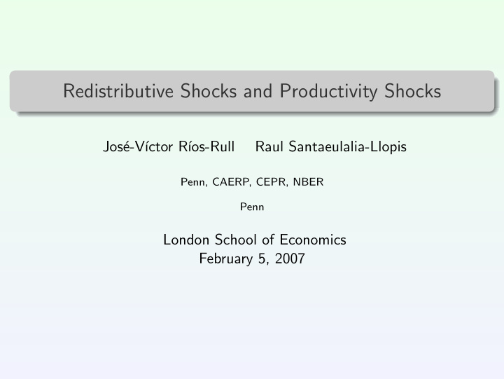 redistributive shocks and productivity shocks
