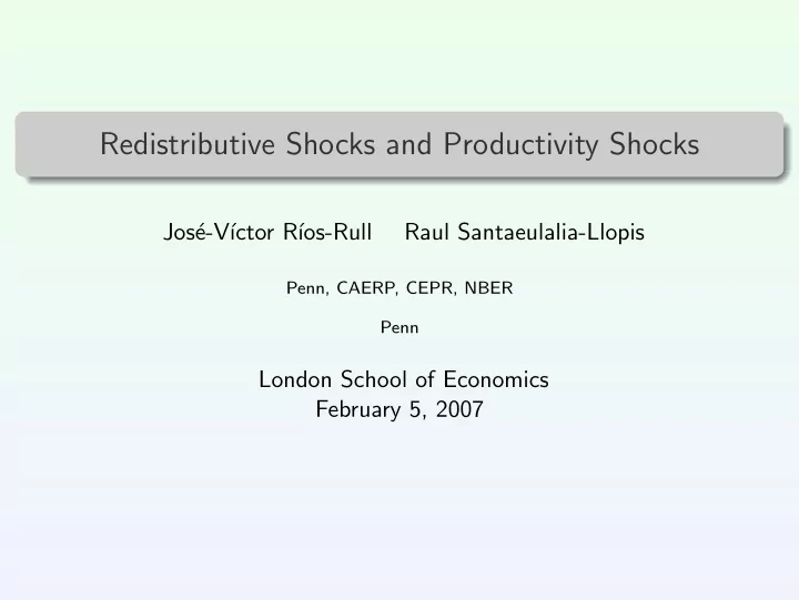 redistributive shocks and productivity shocks