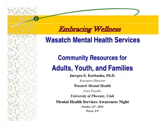Wasatch Mental Health Services  Wasatch Mental Health Services  C  Community Resources for  it  R