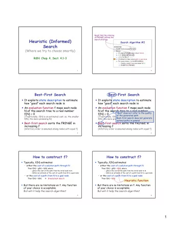Heuristic (Informed)  search strategy  Search Algorithm #2  Search  SEARCH#2  1.