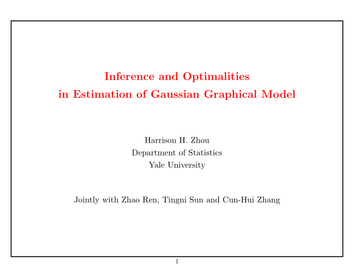 inference and optimalities in estimation of gaussian