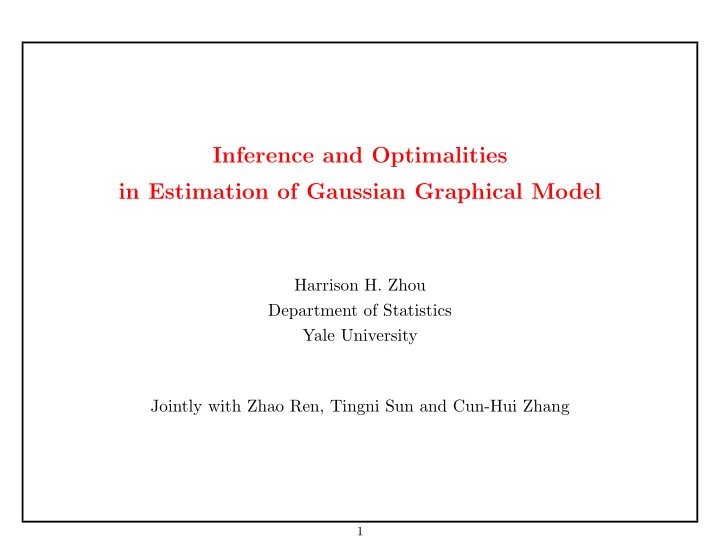 inference and optimalities in estimation of gaussian