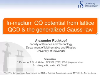 In-medium QQ potential from lattice  QCD &amp; the generalized Gauss-law  Alexander Rothkopf