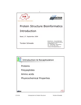 Protein Structure Bioinformatics  Introduction  Basel, 27. September 2004  Biozentrum -