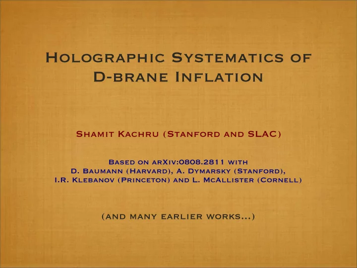 holographic systematics of d brane inflation