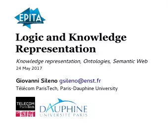 Logic and Knowledge  Representation  K  n  o  w  l  e  d  g  e  r  e  p  r  e  s  e  n  t  a  t  i