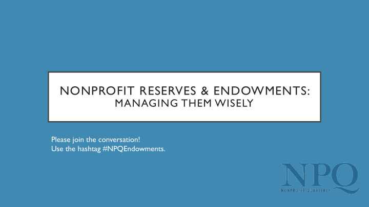 nonprofit reserves endowments