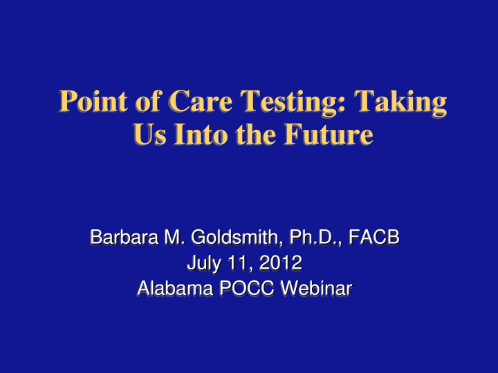 point of care testing taking us into the future