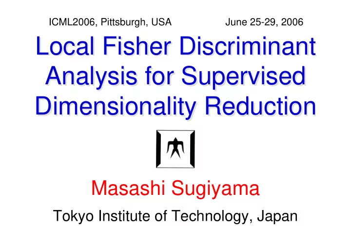 local fisher discriminant local fisher discriminant