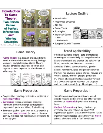 Introduction  Introduction  Lecture Outline  To Game  To Game  Theory:  Theory:   Introduction
