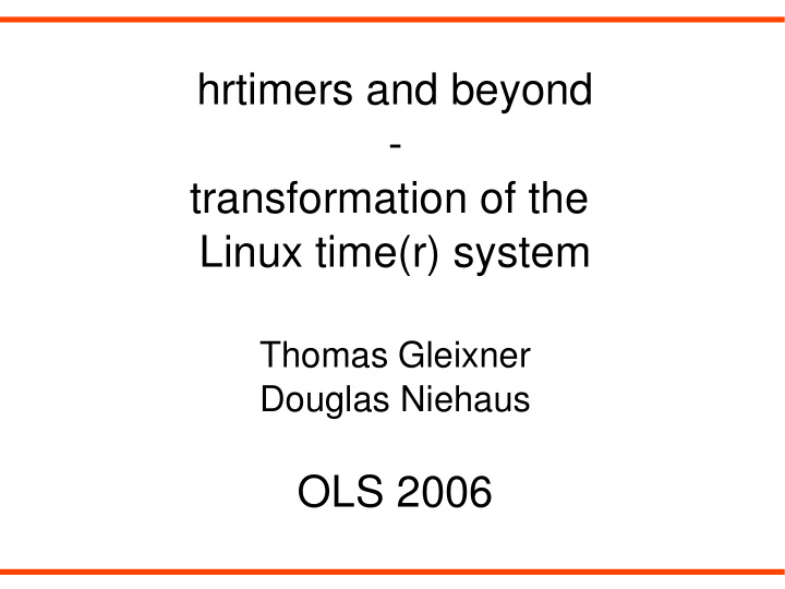 hrtimers and beyond transformation of the linux time r