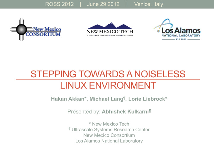 stepping towards a noiseless linux environment