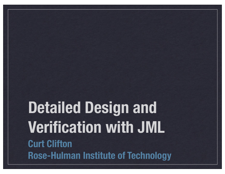 detailed design and verification with jml