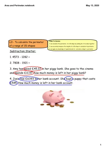 Subtraction Starter:  1. 4573 - 1282 =  2. 7808 - 1921 =  3. Amy has saved 45.37 in her piggy