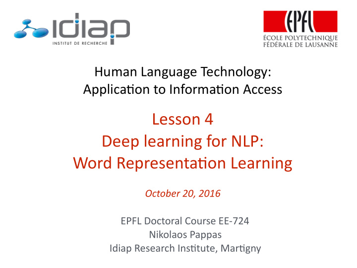 lesson 4 deep learning for nlp word representa7on learning