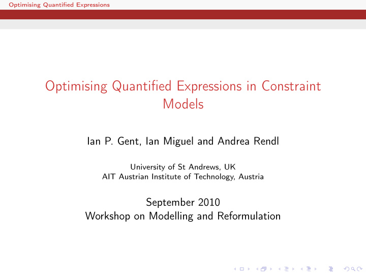 optimising quantified expressions in constraint models