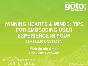 EXPERIENCE IN YOUR  ORGANIZATION  Michele Ide-Smith Red Gate Software As their usability