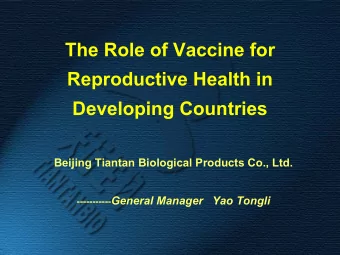 The Role of Vaccine for  Reproductive Health in  Developing Countries  Beijing Tiantan Biological