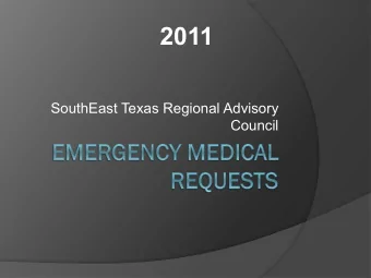 2011  SouthEast Texas Regional Advisory  Council  Why do I need to know this?  As the designated