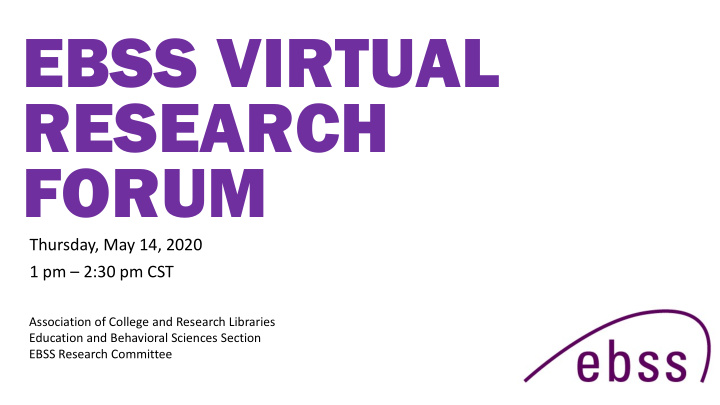 ebss virtual research forum