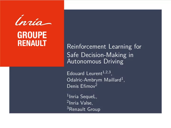 reinforcement learning for safe decision making in