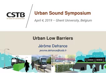 Urban Sound Symposium April 4, 2019  Ghent University, Belgium  Urban Low Barriers  Jrme