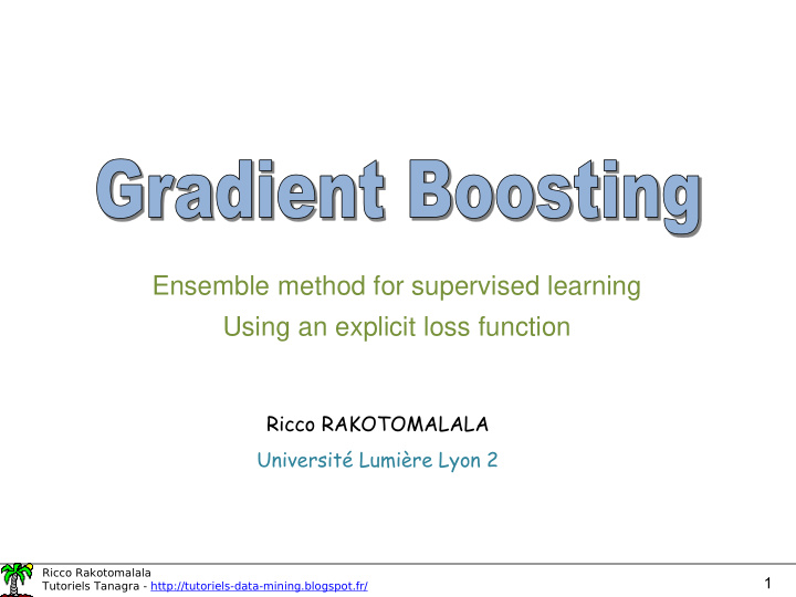 ensemble method for supervised learning using an explicit