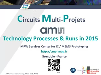 Available Processes  Process Name  Process Feature  C18A6  0.18 CMOS  H18A6  0.18 HV-CMOS