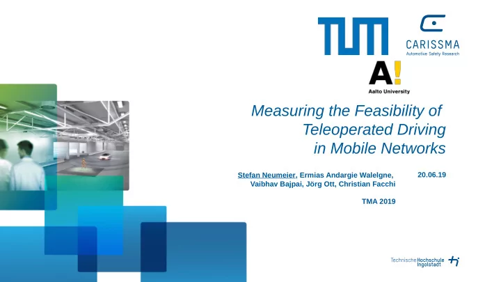 measuring the feasibility of teleoperated driving in