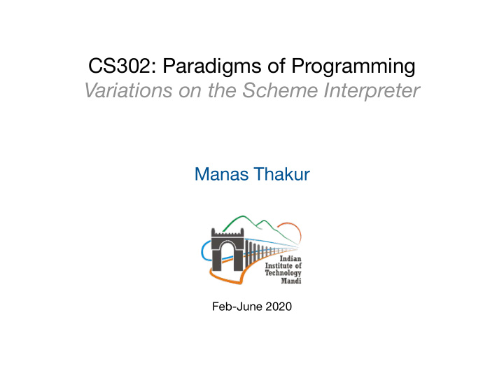 cs302 paradigms of programming variations on the scheme