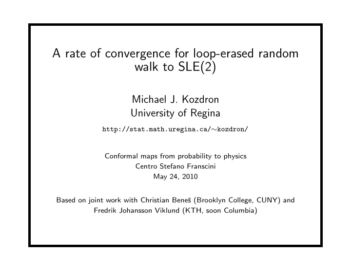 a rate of convergence for loop erased random walk to sle 2