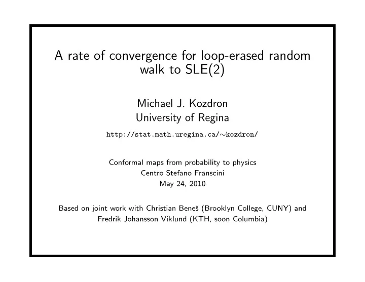 a rate of convergence for loop erased random walk to sle 2