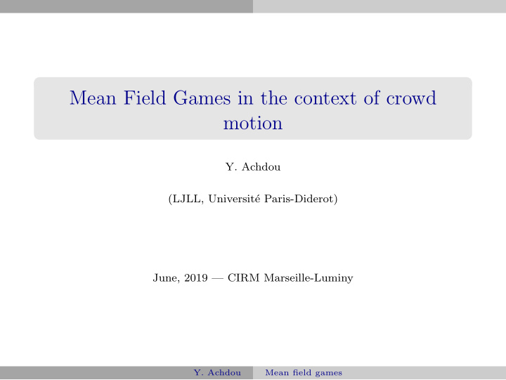 mean field games in the context of crowd motion