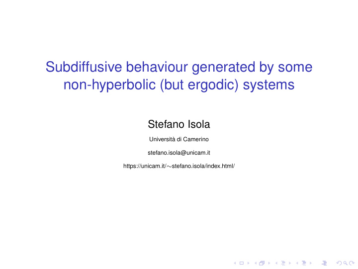 subdiffusive behaviour generated by some non hyperbolic