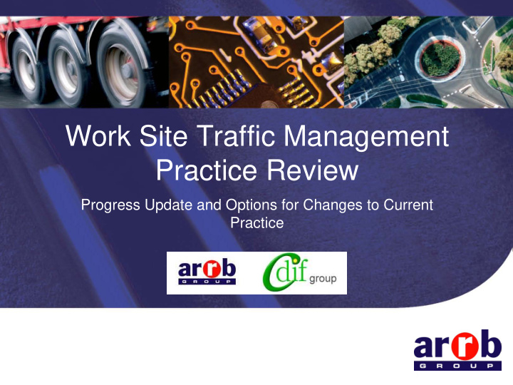 work site traffic management practice review