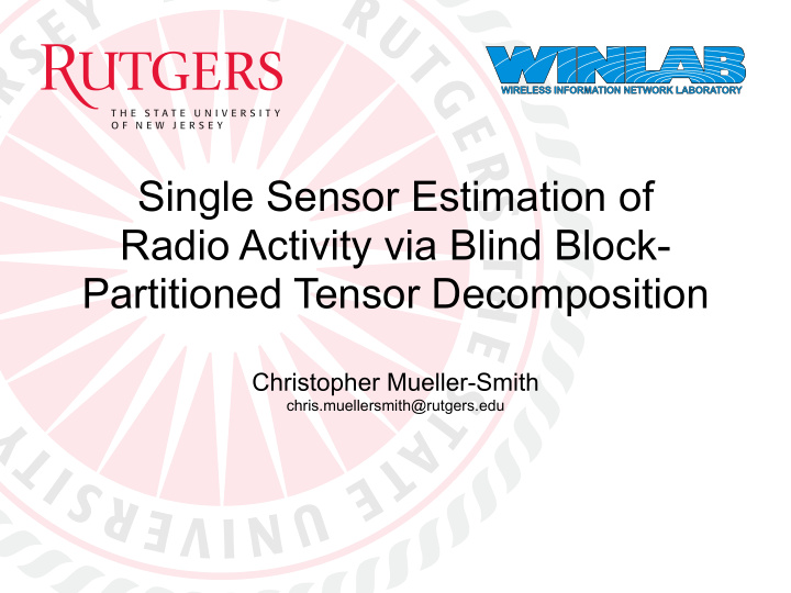 single sensor estimation of radio activity via blind