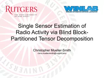 Single Sensor Estimation of  Radio Activity via Blind Block-  Partitioned Tensor Decomposition