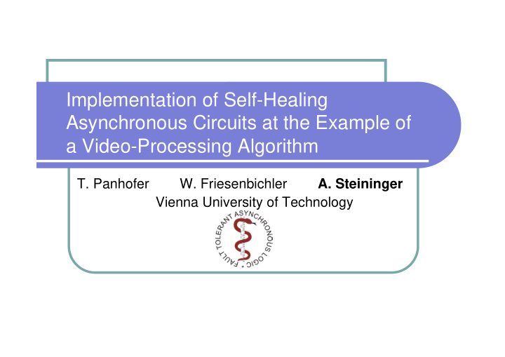 implementation of self healing asynchronous circuits at