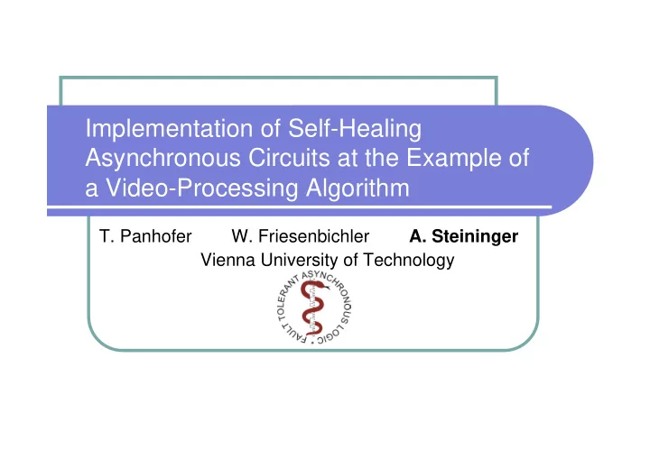 implementation of self healing asynchronous circuits at