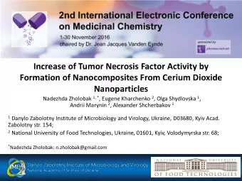 Formation of Nanocomposites From Cerium Dioxide Nanoparticles Nadezhda Zholobak 1, * , Eugene
