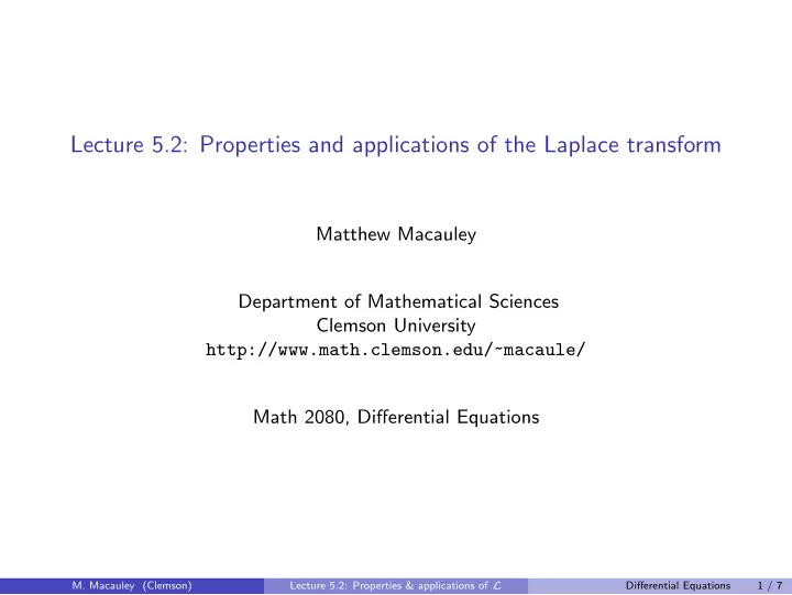 lecture 5 2 properties and applications of the laplace