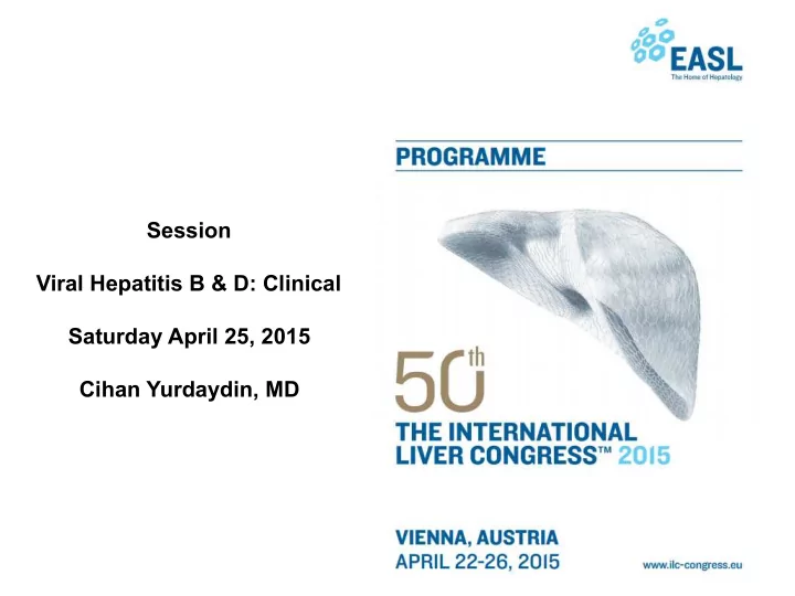 session viral hepatitis b amp d clinical saturday april