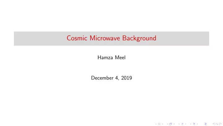 cosmic microwave background