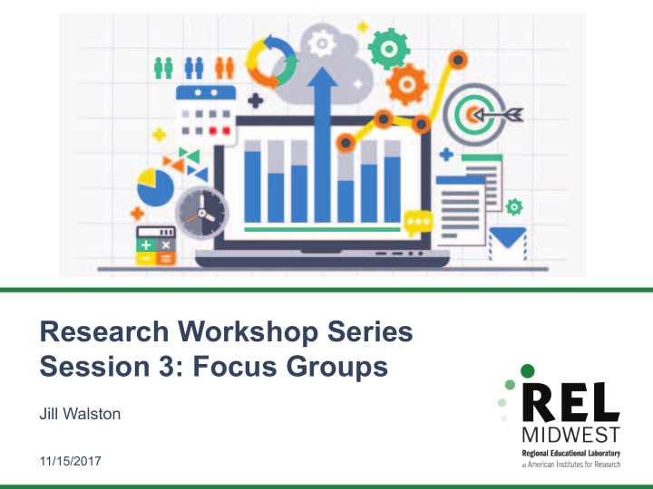 research workshop series session 3 focus groups