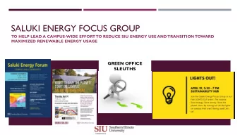 SALUKI ENERGY FOCUS GROUP  TO HELP LEAD A CAMPUS-WIDE EFFORT TO REDUCE SIU ENERGY USE AND