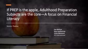 If PREP  REP is the  he appl  pple, A  Adul  dulthoo  hood P  d Prepa  eparation  on  Subjec  ects