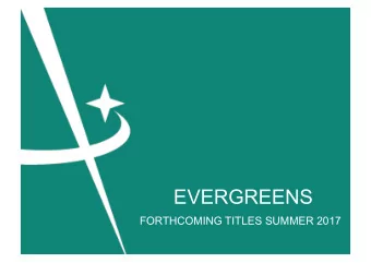 EVERGREENS  FORTHCOMING TITLES SUMMER 2017  NEW EVERGREENS  27TH JULY 2017  A TALE OF TWO CITIES