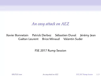 An easy attack on AEZ  Xavier Bonnetain  Patrick Derbez  Sbastien Duval  Jrmy Jean  Gatan