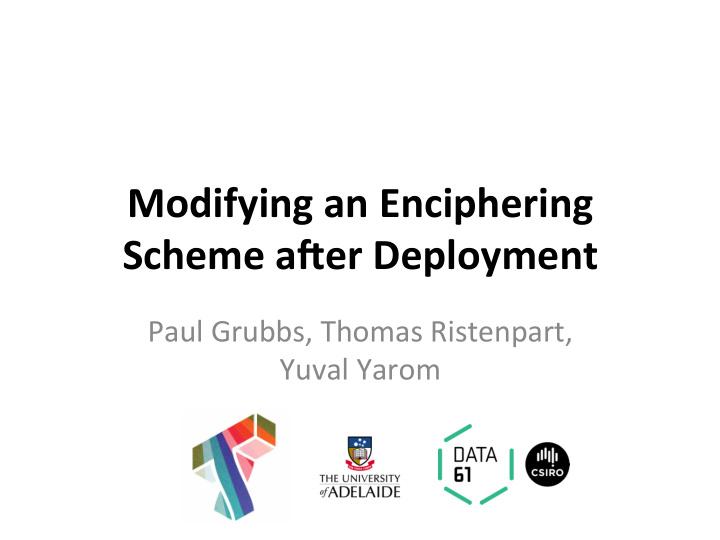 modifying an enciphering scheme a3er deployment